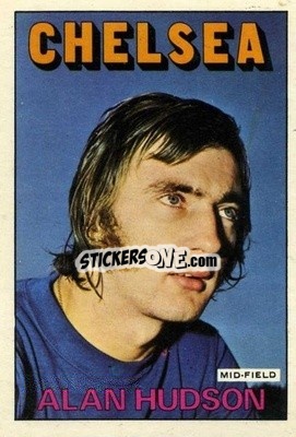 Sticker Alan Hudson - Footballers 1972-1973
 - A&BC