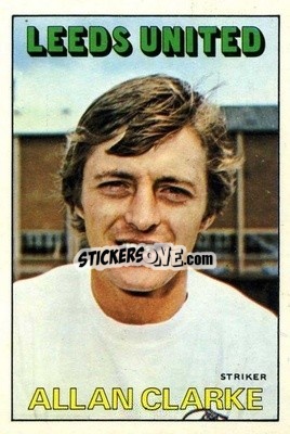 Sticker Allan Clarke - Footballers 1972-1973
 - A&BC