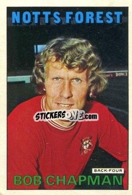 Sticker Bob Chapman - Footballers 1972-1973
 - A&BC