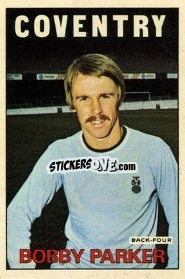 Sticker Bobby Parker - Footballers 1972-1973
 - A&BC
