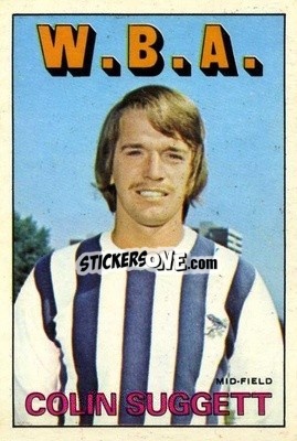 Cromo Colin Suggett - Footballers 1972-1973
 - A&BC