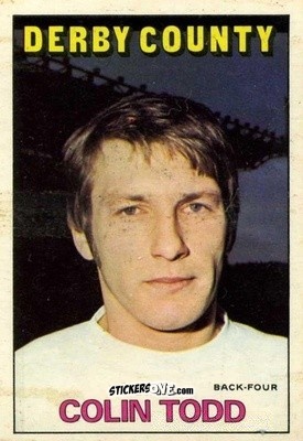 Sticker Colin Todd - Footballers 1972-1973
 n. 202 - A&BC