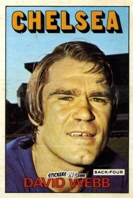 Sticker David Webb - Footballers 1972-1973
 n. 184 - A&BC