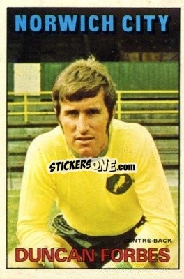 Sticker Duncan Forbes - Footballers 1972-1973
 - A&BC