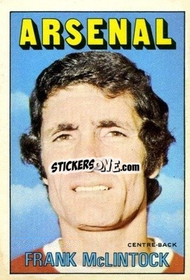 Sticker Frank McLintock - Footballers 1972-1973
 n. 111 - A&BC