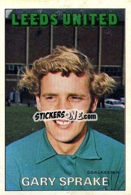Sticker Gary Sprake - Footballers 1972-1973
 - A&BC