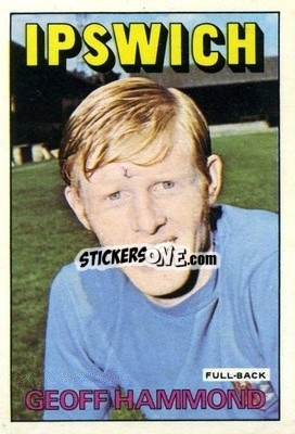 Sticker Geoff Hammond - Footballers 1972-1973
 - A&BC