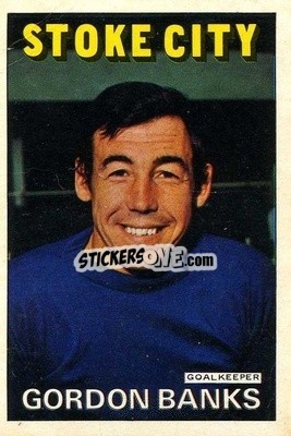 Sticker Gordon Banks - Footballers 1972-1973
 - A&BC