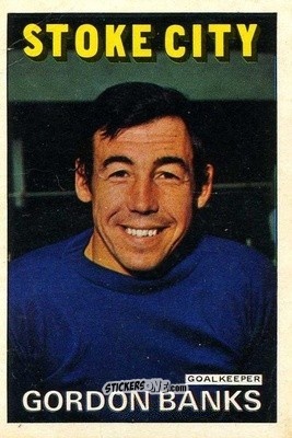 Sticker Gordon Banks - Footballers 1972-1973
 n. 55 - A&BC