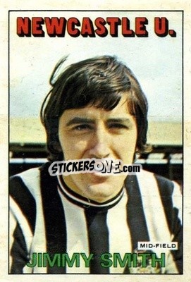 Sticker Jimmy Smith - Footballers 1972-1973
 - A&BC