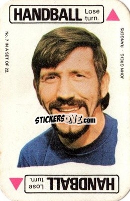 Figurina John Greig - Footballers 1972-1973
 - A&BC