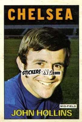 Sticker John Hollins - Footballers 1972-1973
 - A&BC