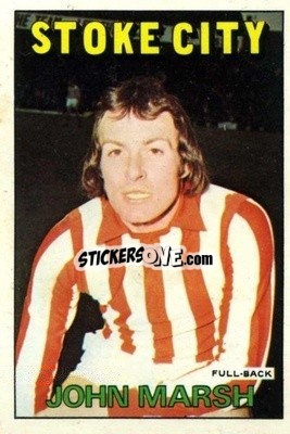 Sticker John Marsh - Footballers 1972-1973
 - A&BC