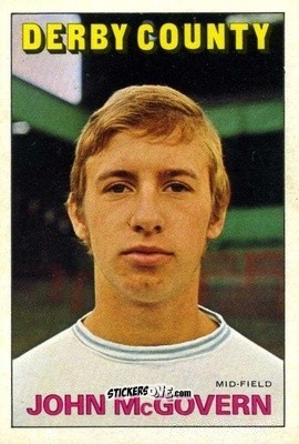 Sticker John McGovern - Footballers 1972-1973
 n. 71 - A&BC