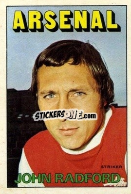 Sticker John Radford - Footballers 1972-1973
 - A&BC