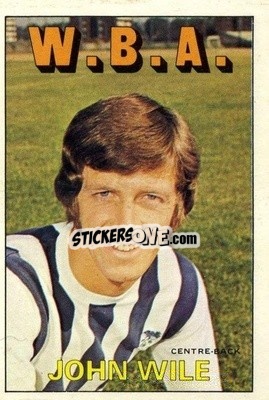 Sticker John Wile - Footballers 1972-1973
 - A&BC