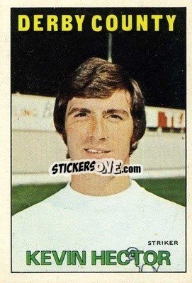 Sticker Kevin Hector - Footballers 1972-1973
 - A&BC