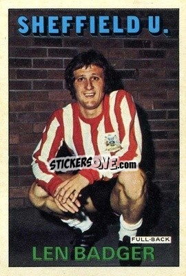 Sticker Len Badger - Footballers 1972-1973
 - A&BC