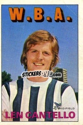Figurina Len Cantello - Footballers 1972-1973
 - A&BC