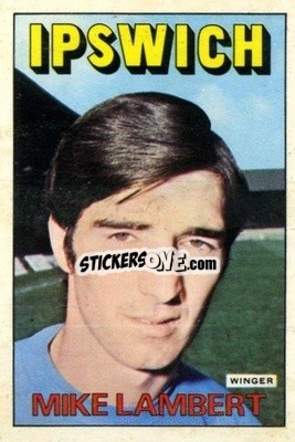 Sticker Mick Lambert - Footballers 1972-1973
 - A&BC