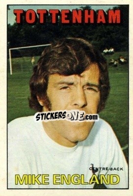 Cromo Mike England - Footballers 1972-1973
 - A&BC