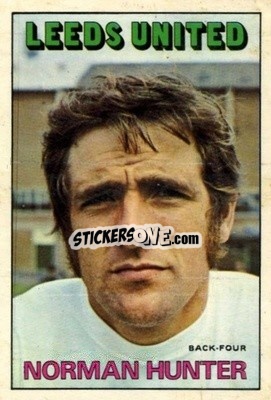 Sticker Norman Hunter - Footballers 1972-1973
 - A&BC