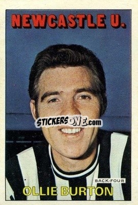 Sticker Ollie Burton - Footballers 1972-1973
 - A&BC