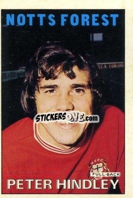 Sticker Peter Hindley - Footballers 1972-1973
 - A&BC