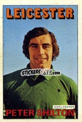 Sticker Peter Shilton - Footballers 1972-1973
 - A&BC
