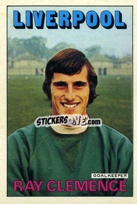 Cromo Ray Clemence - Footballers 1972-1973
 - A&BC