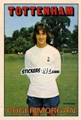 Sticker Roger Morgan - Footballers 1972-1973
 - A&BC