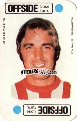 Sticker Ron Davies - Footballers 1972-1973
 - A&BC