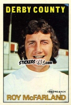 Sticker Roy McFarland - Footballers 1972-1973
 - A&BC