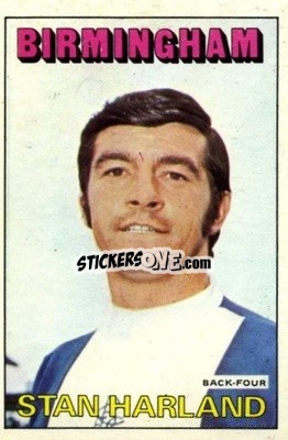 Cromo Stan Harland - Footballers 1972-1973
 - A&BC