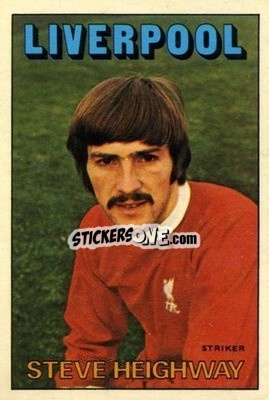 Sticker Steve Heighway - Footballers 1972-1973
 - A&BC