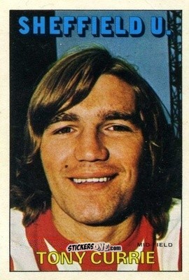 Figurina Tony Currie - Footballers 1972-1973
 n. 22 - A&BC