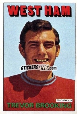 Sticker Trevor Brooking - Footballers 1972-1973
 - A&BC