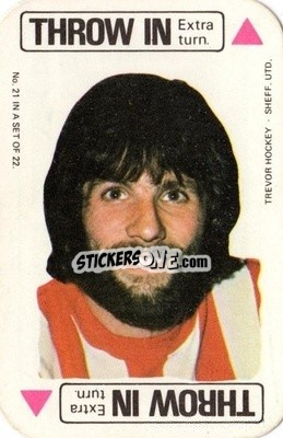 Sticker Trevor Hockey - Footballers 1972-1973
 - A&BC