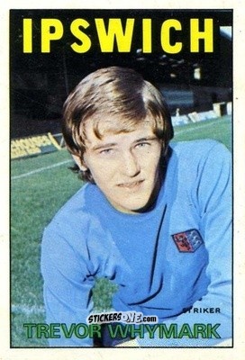 Sticker Trevor Whymark - Footballers 1972-1973
 n. 190 - A&BC