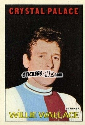 Cromo Willie Wallace - Footballers 1972-1973
 - A&BC
