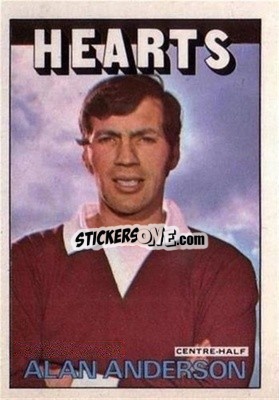Sticker Alan Anderson - Scottish Footballers 1972-1973
 - A&BC