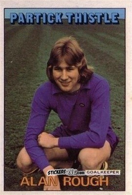 Sticker Alan Rough - Scottish Footballers 1972-1973
 n. 25 - A&BC