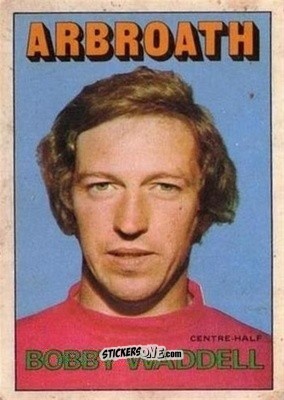 Sticker Bobby Waddell - Scottish Footballers 1972-1973
 - A&BC