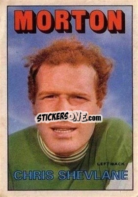 Sticker Chris Shevlane - Scottish Footballers 1972-1973
 - A&BC
