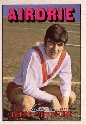 Sticker Derek Whiteford - Scottish Footballers 1972-1973
 - A&BC