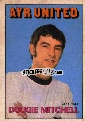 Cromo Doug Mitchell - Scottish Footballers 1972-1973
 - A&BC