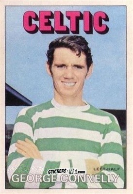 Sticker George Connelly - Scottish Footballers 1972-1973
 n. 178b - A&BC