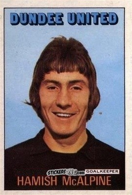 Cromo Hamish McAlpine - Scottish Footballers 1972-1973
 - A&BC