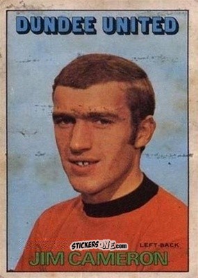 Cromo Jim Cameron - Scottish Footballers 1972-1973
 - A&BC