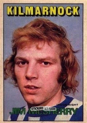 Sticker Jim McSherry - Scottish Footballers 1972-1973
 n. 136 - A&BC